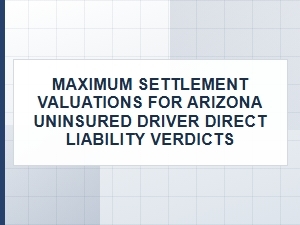 Arizona Uninsured Driver Direct Lawsuit Settlements